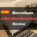 【2019年改装】ルメリディアン バルセロナ宿泊記。立地最高で初スペイン旅行にオススメ